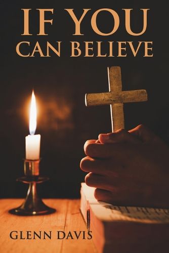 Cover image for If You Can Believe