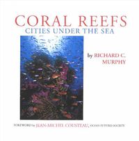 Cover image for Coral Reefs: Cities Under the Sea