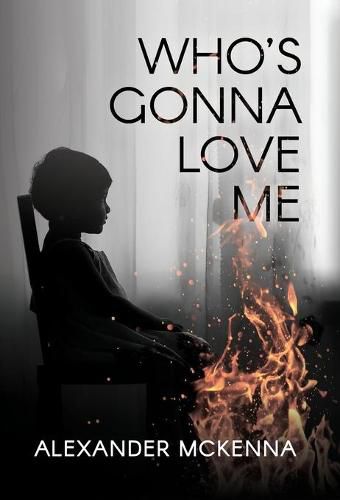 Cover image for Who's Gonna Love Me