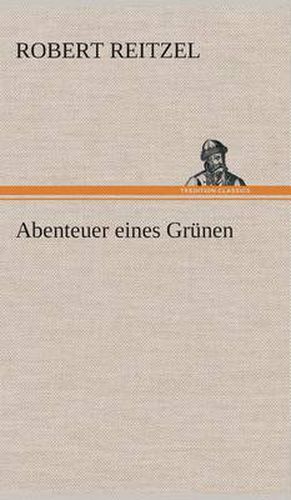 Cover image for Abenteuer eines Grunen