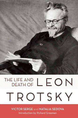 Life And Death Of Leon Trotsky