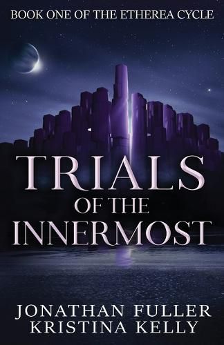 Cover image for Trials of the Innermost