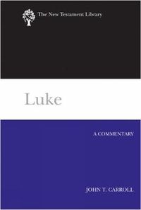 Cover image for Luke: A Commentary