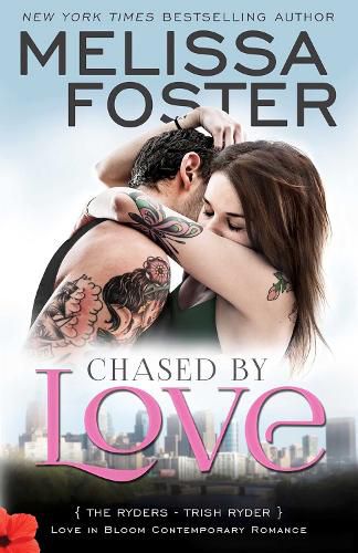 Cover image for Chased by Love (Love in Bloom: The Ryders): Trish Ryder