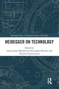 Cover image for Heidegger on Technology