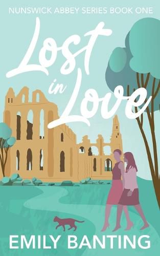 Cover image for Lost in Love: A contemporary, lesbian, village romance