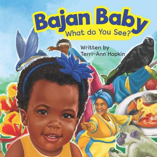 Cover image for Bajan Baby What Do You See?