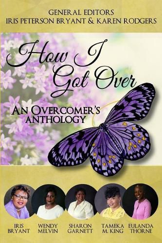 Cover image for How I Got Over: An Overcomer's Anthology