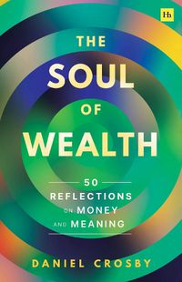 Cover image for The Soul of Wealth