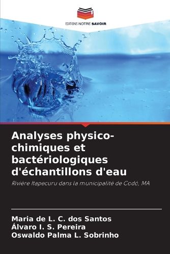 Cover image for Analyses physico-chimiques et bacteriologiques d'echantillons d'eau