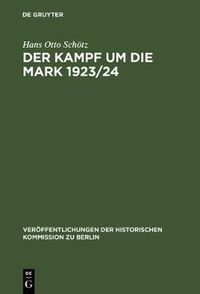 Cover image for Der Kampf um die Mark 1923/24