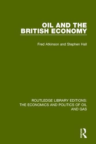 Cover image for Oil and the British Economy