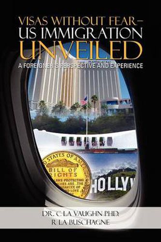 Cover image for Visas Without Fear - Us Immigration Unveiled: A Foreigner's Perspective and Experience