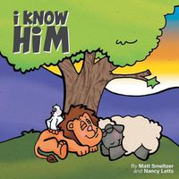 Cover image for I Know Him