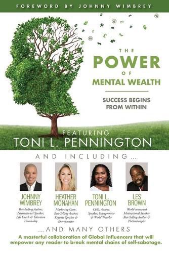 Cover image for The POWER of MENTAL WEALTH Featuring Toni L. Pennington: Success Begins From Within