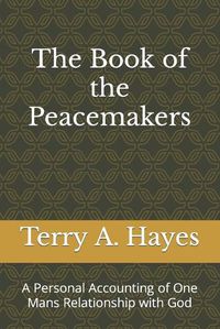 Cover image for The Book of the Peacemakers