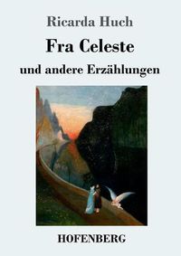 Cover image for Fra Celeste: und andere Erzahlungen