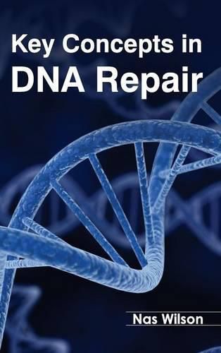 Cover image for Key Concepts in DNA Repair