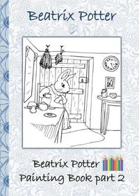 Cover image for Beatrix Potter Painting Book Part 2 ( Peter Rabbit )