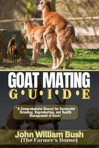 Cover image for Goat Mating Guide