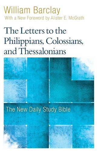 Cover image for The Letters to the Philippians, Colossians, and Thessalonians