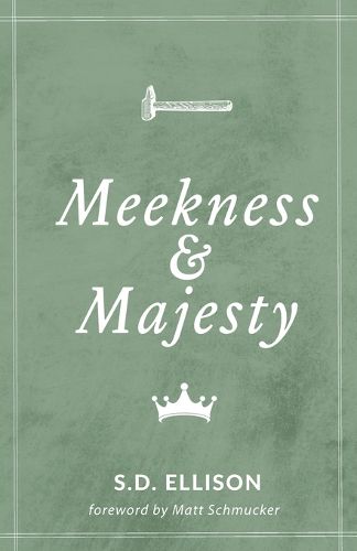 Meekness and Majesty