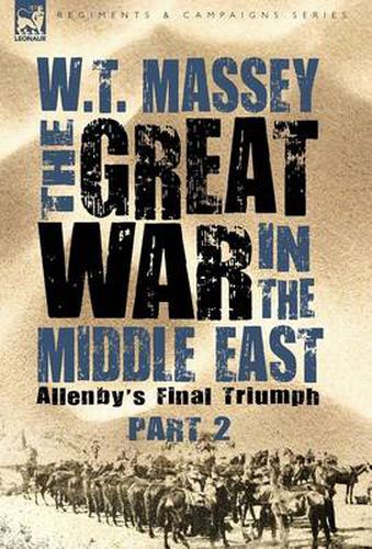 Cover image for The Great War in the Middle East: Allenby's Final Triumph