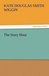 Cover image for The Story Hour