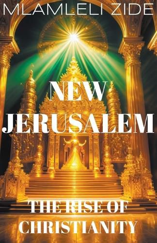 Cover image for New Jerusalem "(The Rise Of Christianity)"