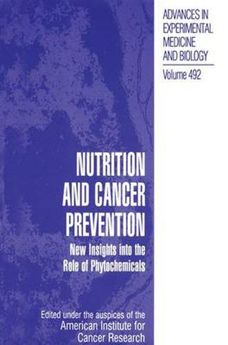 Nutrition and Cancer Prevention: New Insights into the Role of Phytochemicals