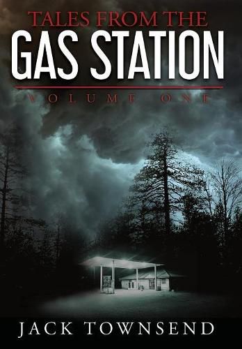 Cover image for Tales from the Gas Station: Volume One