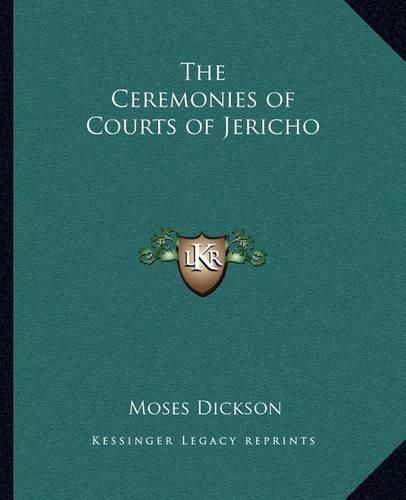 Cover image for The Ceremonies of Courts of Jericho