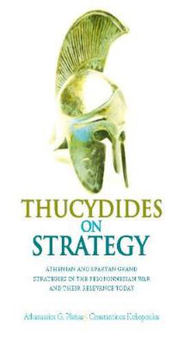 Cover image for Thucydides on Strategy: Grand Strategies in the Peloponnesian War and Their Relevance Today