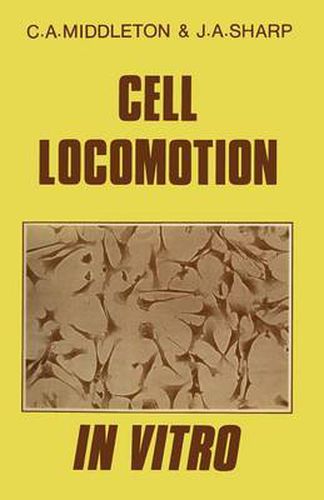 Cover image for Cell Locomotion in Vitro: Techniques and Observations