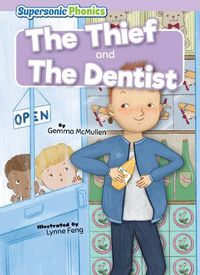 Cover image for The Thief & the Dentist