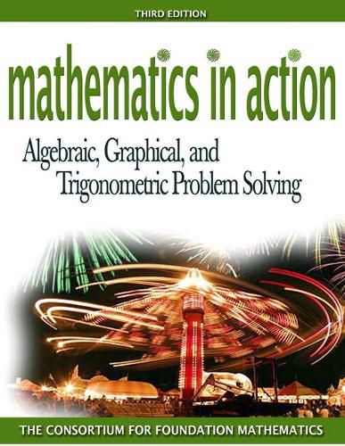 Cover image for Mathematics in Action: Algebraic, Graphical, and Trigonometric Problem Solving plus MyMathLab Student Starter Kit