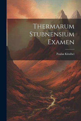 Cover image for Thermarum Stubnensium Examen