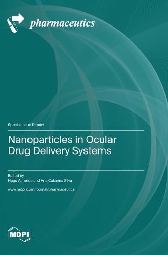 Cover image for Nanoparticles in Ocular Drug Delivery Systems