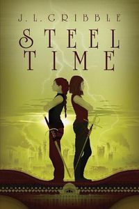 Cover image for Steel Time: Steel Empires Book Four