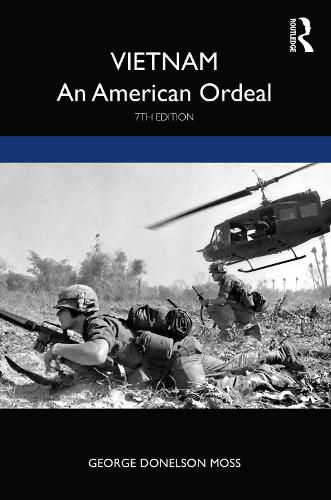 Vietnam: An American Ordeal