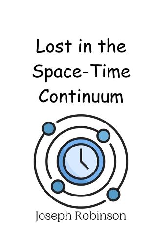 Cover image for Lost in the Space-Time Continuum