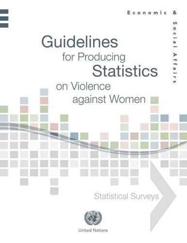 Guidelines for producing statistics on violence against women: statistical surveys