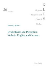 Cover image for Evidentiality and Perception Verbs in English and German