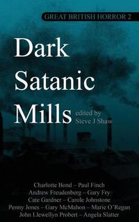 Cover image for Great British Horror 2: Dark Satanic Mills