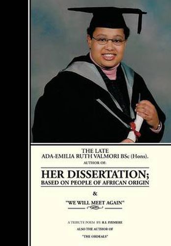 Cover image for The Late ADA-Emilia Ruth Valmori BSC.Hons. Her Dissertation