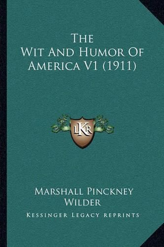 Cover image for The Wit and Humor of America V1 (1911)