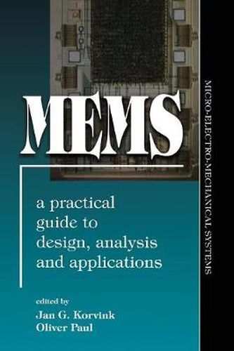 Cover image for MEMS: A Practical Guide of Design, Analysis, and Applications