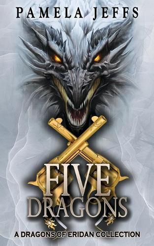 Cover image for Five Dragons: A Dragons of Eridan Collection