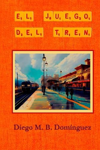 Cover image for El juego del tren