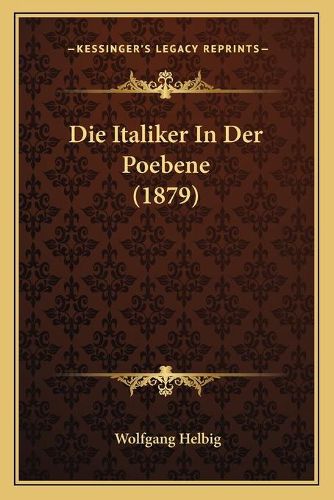 Cover image for Die Italiker in Der Poebene (1879)